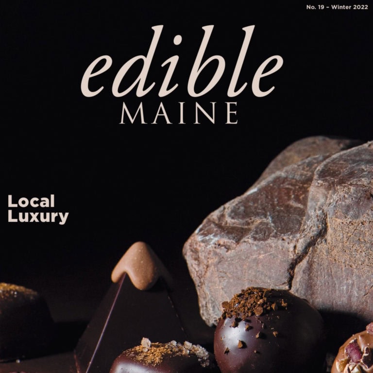 edible MAINE Issue 19 - Winter 2022