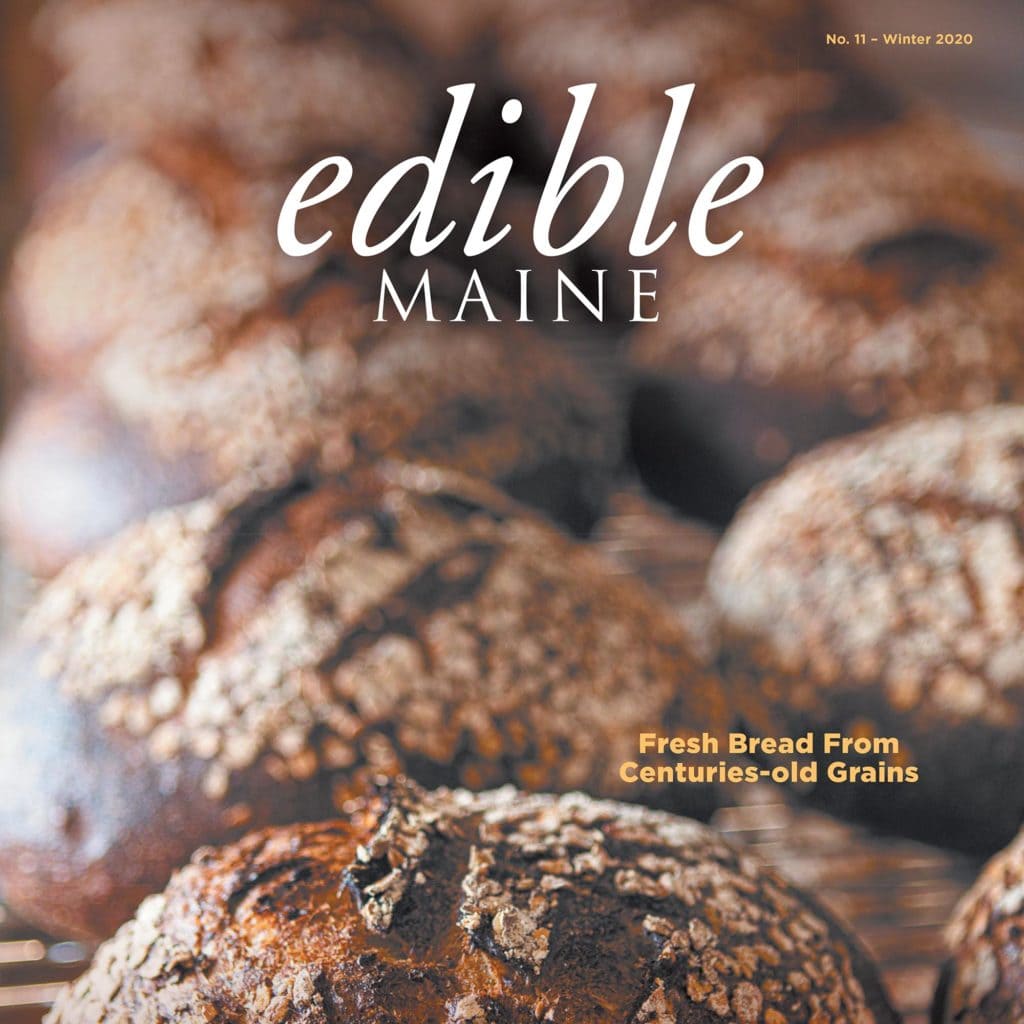 edible MAINE Issue 11 - Winter 2020