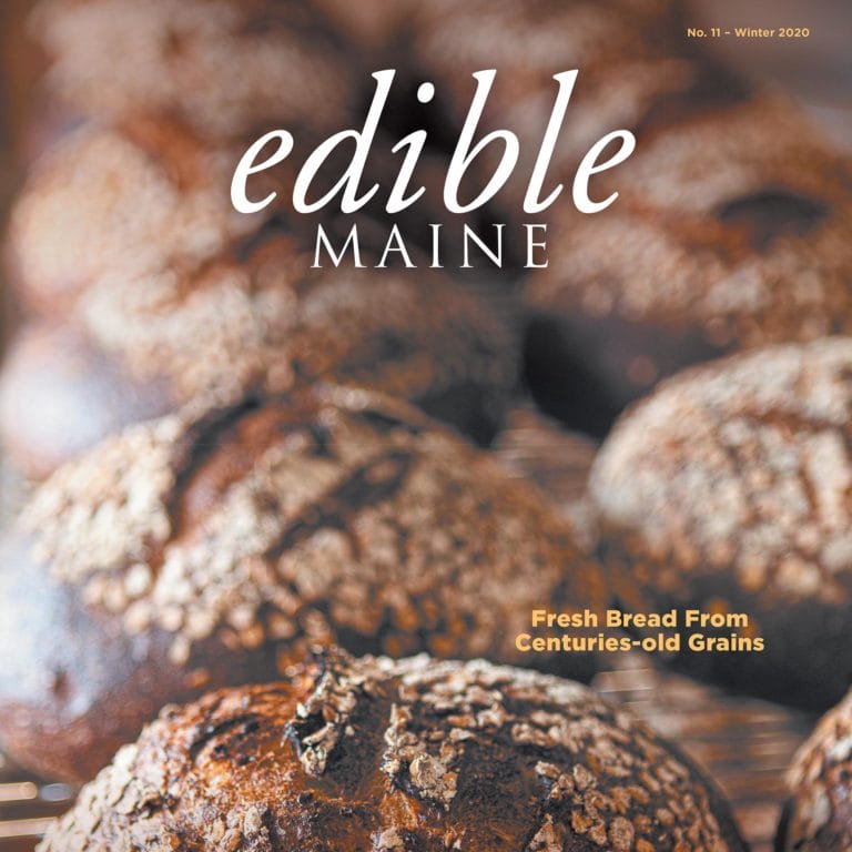 edible MAINE Issue 11 - Winter 2020