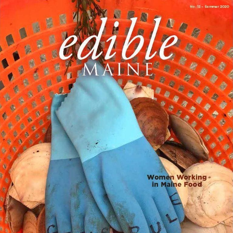 edible MAINE Issue 13- Summer 2020