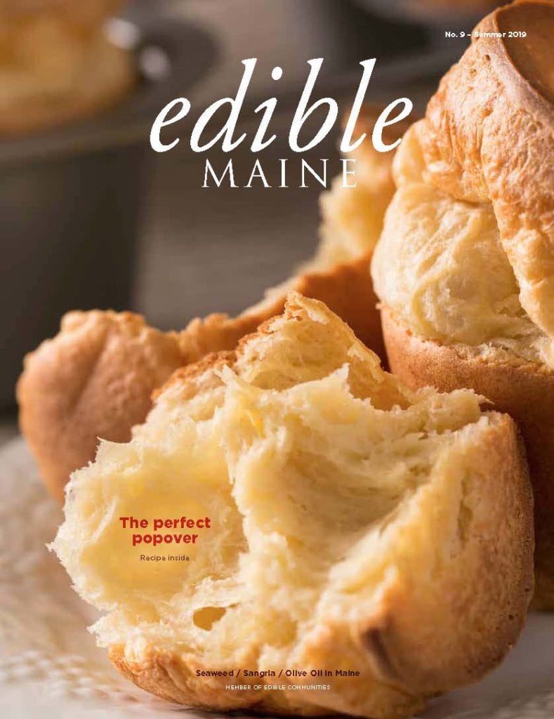 edible MAINE Issue 9 - Summer 2019