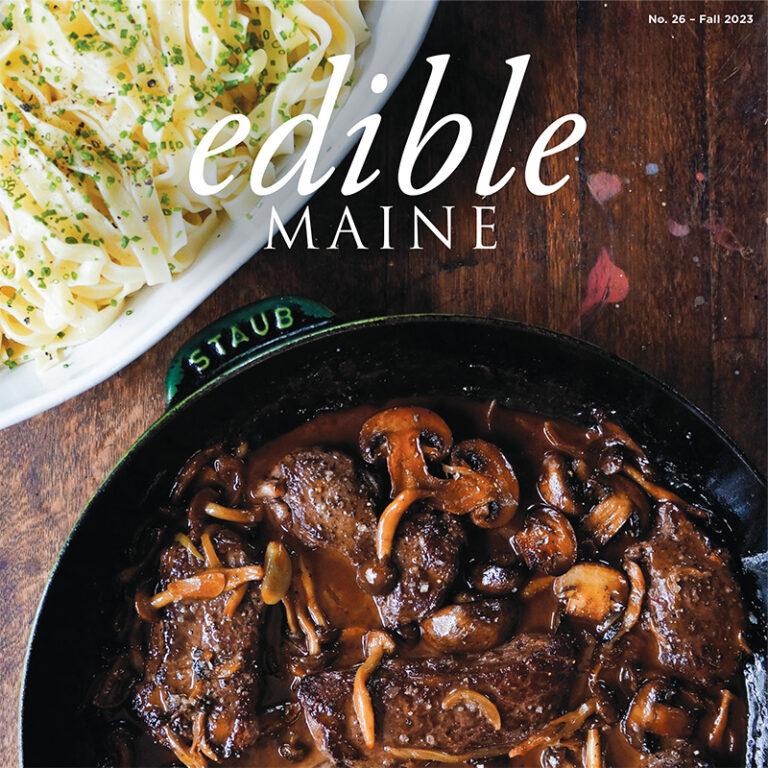 edible MAINE - Issue 26 Fall 2023