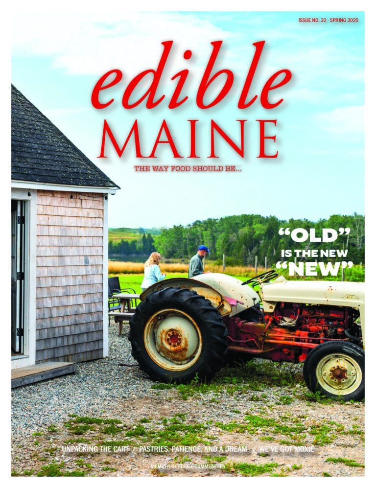 edible MAINE Issue 32 - Spring 2025